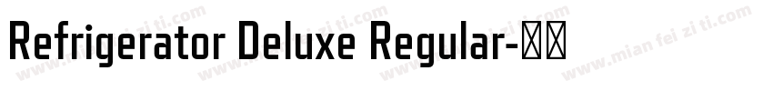 Refrigerator Deluxe Regular字体转换